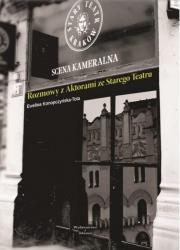 Okładka książki Rozmowy z Aktorami ze Starego Teatru