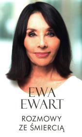 Rozmowy ze śmiercią. Autor: Ewart Ewa. Dadada.pl Okładka książki Rozmowy ze śmiercią