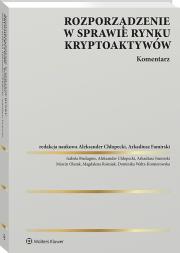 Okładka książki Rozporządzenie w sprawie rynku kryptoaktywów. Komentarz