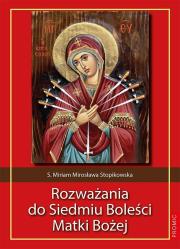 Okładka książki Rozważania do Siedmiu Boleści Matki Bożej
