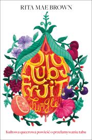 Rubyfruit Jungle - uszkodzone. Autor: Brown Rita Mae. Dadada.pl Okładka książki Rubyfruit Jungle - uszkodzone