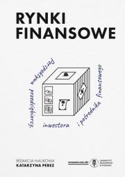 Okładka książki Rynki finansowe. Perspektywa przedsiębiorcy...