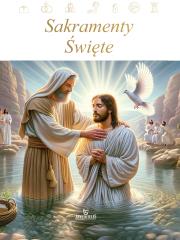 Okładka książki Sakramenty Święte
