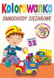 Samochody ciężarowe. Kolorowanka. Autor: Kruszewski Włodzimierz, Ernest Błędowski. Dadada.pl Okładka książki Samochody ciężarowe. Kolorowanka