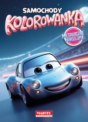 Okładka książki Samochody. Kolorowanka z naklejkami metalicznymi