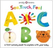 See, Touch, Feel: ABC. Autor: Priddy  Roger. Dadada.pl Okładka książki See, Touch, Feel: ABC