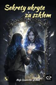 Okładka książki Sekrety ukryte za szkłem