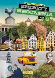 Okładka książki Sekrety Wrocławia część 3