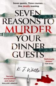 Okładka książki Seven Reasons to Murder Your Dinner Guests