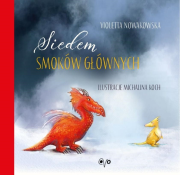 Siedem smoków głównych. Autor: Nowakowska Violetta. Dadada.pl Okładka książki Siedem smoków głównych