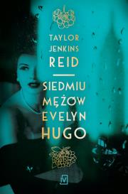 Okładka książki Siedmiu mężów Evelyn Hugo