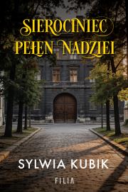 Okładka książki Sierociniec pełen nadziei