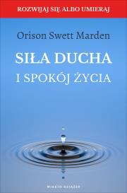 Okładka książki Siła ducha i spokój życia