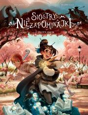 Okładka książki Siostry Niezapominajki. Złoty smok. Tom 7