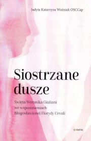 Okładka książki Siostrzane dusze Św. Weronika Giuliani...