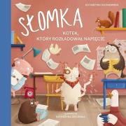 Okładka książki Słomka kotek, który rozładował napięcie