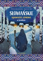 Okładka książki Słowiańskie opowieści zimowe w komiksie