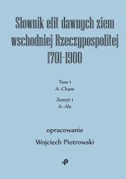 Okładka książki Słownik elit dawnych ziem wschodniej Rzeczypospolitej 1701–1900