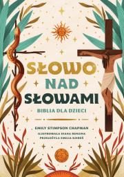 Okładka książki Słowo nad słowami. Biblia dla dzieci