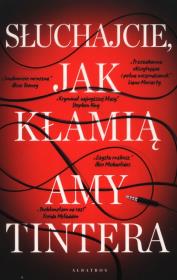 Okładka książki Słuchajcie, jak kłamią