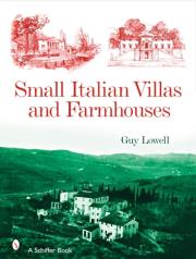 Small Italian Villas & Farmhouses. Autor: Guy Lowell. Dadada.pl Okładka książki Small Italian Villas & Farmhouses