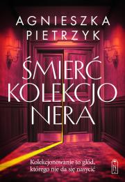 Okładka książki Śmierć kolekcjonera