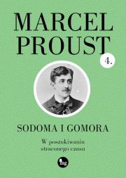 Sodoma i Gomora. Autor: Proust Marcel. Dadada.pl Okładka książki Sodoma i Gomora