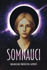 Somnauci Katla. Autor: Magdalena Świerczek-Gryboś. Dadada.pl Okładka książki Somnauci Katla