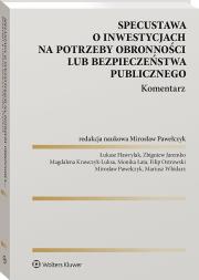 Okładka książki Specustawa o inwestycjach na potrzeby obronności lub bezpieczeństwa publicznego. Komentarz