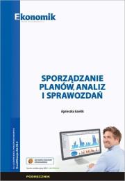Sporządzanie planów, analiz i sprawozdań w.2. Autor: Agnieszka Gawlik. Dadada.pl Okładka książki Sporządzanie planów, analiz i sprawozdań w.2