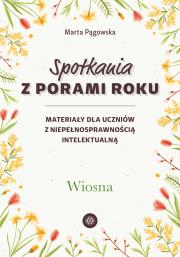 Okładka książki Spotkania z porami roku. Wiosna