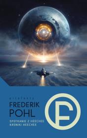 Okładka książki Spotkanie z Heechee / Kroniki Heechee