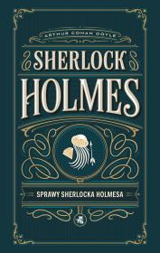 Okładka książki Sprawy Sherlocka Holmesa