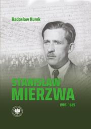 Okładka książki Stanisław Mierzwa 19051985
