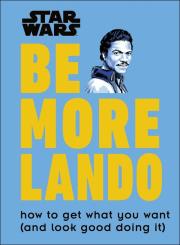Okładka książki Star Wars Be More Lando