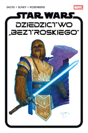 Star Wars. Dziedzictwo „Beztroskiego'. Autor: Ethan Sacks, Will Sliney. Dadada.pl Okładka książki Star Wars. Dziedzictwo „Beztroskiego'