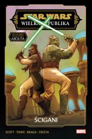 Okładka książki Star Wars. Wielka Republika. Ścigani. Tom 2