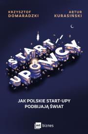 Startupowcy. Autor: Kurasiński Artur, Krzysztof Domaradzki. Dadada.pl Okładka książki Startupowcy