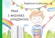 Staś i maleńki przyjaciel. Autor: Magdalena Ludwiczak. Dadada.pl Okładka książki Staś i maleńki przyjaciel