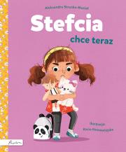Okładka książki Stefcia chce teraz