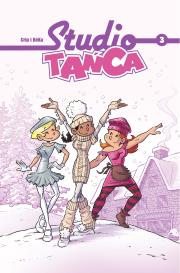 Studio Tańca. Tom 3. Autor: BERTRAND ESCAICH, CAROLINE ROQUE. Dadada.pl Okładka książki Studio Tańca. Tom 3