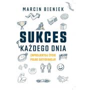 Sukces każdego dnia. Autor: Bieniek Marcin. Dadada.pl Okładka książki Sukces każdego dnia