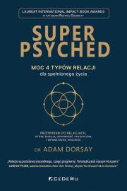 Okładka książki SUPER PSYCHED - Moc 4 typów relacji dla spełnionego życia