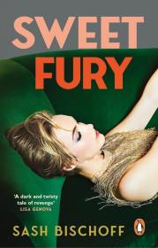 Sweet fury wer. angielska. Autor: Sash Bischoff. Dadada.pl Okładka książki Sweet fury wer. angielska
