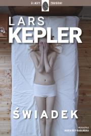 Świadek. Autor: Kepler Lars. Dadada.pl Okładka książki Świadek