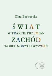 Świat w trakcie przemian. Autor: Barburska Olga. Dadada.pl Okładka książki Świat w trakcie przemian