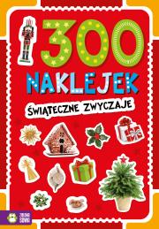 Okładka książki Świąteczne zwyczaje. 300 naklejek