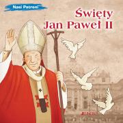 Święty Jan Paweł II. Autor: Pascoletti Elena. Dadada.pl Okładka książki Święty Jan Paweł II