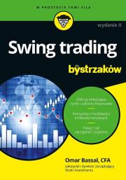 Swing trading dla bystrzaków wyd. 2. Autor: Omar Bassal. Dadada.pl Okładka książki Swing trading dla bystrzaków wyd. 2