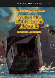 Okładka książki Sycylia-Salerno-Anzio. Styczeń 1943-czerwiec 1944